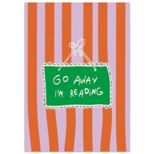Go Away I'm Reading